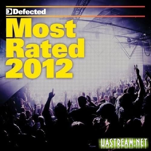 Defected: Most Rated 2012 (Mixed by Andy Daniell) (2011) MP3